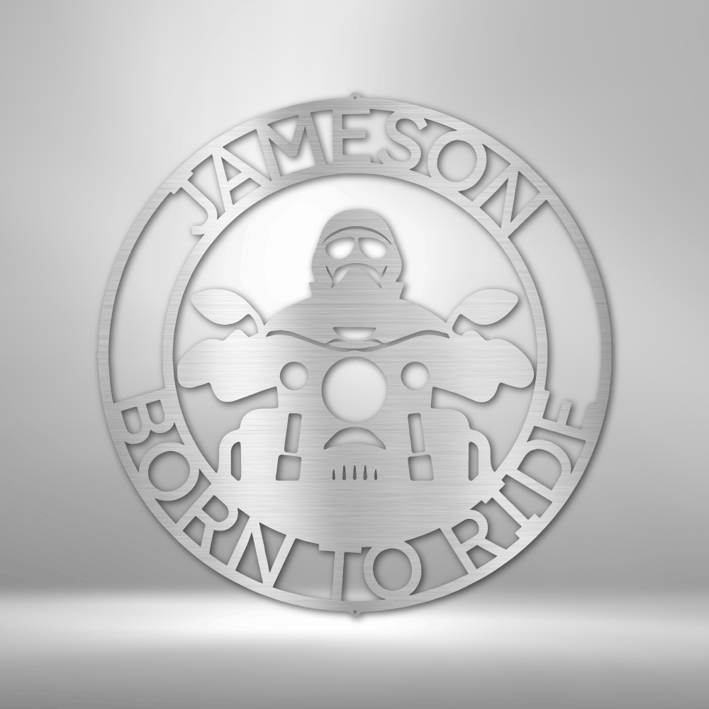 Born To Ride Motorcycle Personalized Steel Sign - Throttle Society